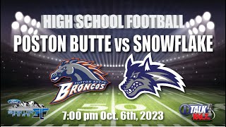 POSTON BUTTE vs SNOWFLAKE High School Football Full Game [upl. by Naniac]