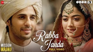 Rabba Janda  Full Song  Mission Majnu  Shiddharth MalhotraRashmika  Jubin Nautiyal New song [upl. by Waterman565]