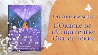 On vous présente lOracle de lUnion entre Ciel et Terre  Une cocréation entre Coralie amp Vénusia [upl. by Buck]