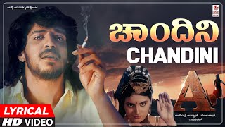 Chandini Lyrical Video Song  A Kannada Movie Songs  Upendra Chandini  Guru Kiran  Prathima Rao [upl. by Suciram]