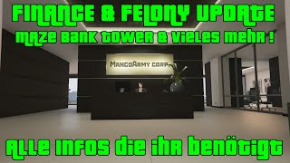 GTA 5 Online  NEUE INHALTE   FINANCE amp FELONY UPDATE  134 aFreshMango [upl. by Hpesoy]