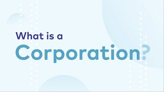 What is a Corporation [upl. by Anaira]