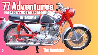 77 Adventures 5  Honda CB77 Rideout to Middleton in Teesdale [upl. by Akitahs]