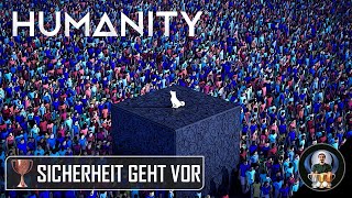 SICHERHEIT GEHT VOR  TrophäeTrophy  Humanity [upl. by Alicul891]