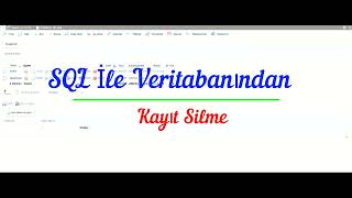 SQL Sorguları İle Veritabanından Kayıt Silme youtube mysqltutorials sql [upl. by Enaitsirk]