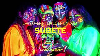 Subete  Lary Over  Lirico En la Casa  Dj Melvin JN  Guaracha Remix dj 130bpm CASA DEL REMIX [upl. by Sacul]