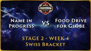 SMITE 2 Founders Series  Stage 2 Swiss  NA Week 4  Name In Progress vs Food Drive for Globe [upl. by Animas625]