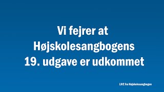 LIVE fra Den nye højskolesangbog [upl. by Kcira]