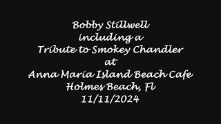 BOBBY STILLWELL  11112024 [upl. by Freddie]