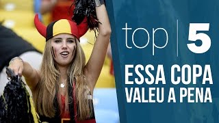 TOP 5  Essa copa valeu a pena [upl. by Alathia]