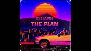 DJ Elaphe  The Plan [upl. by Anattar59]