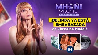 MhoniVidente  Belinda está EMBARAZADA y prepara REALITY SHOW con Christian Nodal [upl. by Yuille]