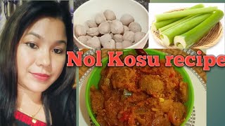 Nol Kosu recipe Assamese recipe v v tasty 😋😋 [upl. by Morganica164]