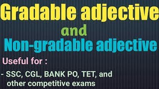 gradable and non gradable ungradable adjectives  Types of adjectives  English grammar [upl. by Nilorac647]