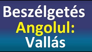 Beszélgetés Angolul Vallás Angol Kifejezések a Vallásról [upl. by Nodyarg]