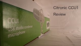 Citronic CCU1 USB Condenser Microphone Review [upl. by Lorens941]