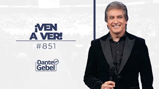 Dante Gebel 851  ¡Ven a ver [upl. by Kamilah777]