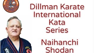 George DillmanDillman Karate InternationalNaihanchi Shodan [upl. by Acinyt]