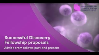 BBSRC Discovery Fellowship Proposals  Advice from Fellows [upl. by Leahkim]