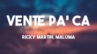 Vente Pa Ca  Ricky Martin Maluma Lyrics Video 🏔 [upl. by Marsiella]