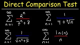 Direct Comparison Test  Calculus 2 [upl. by Eimaraj21]