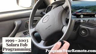 How to program a Toyota Camry Solara remote key fob 1999  2003 [upl. by Nnylekoorb]