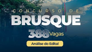 Concurso de Brusque  Análise do Edital [upl. by Ekalb579]