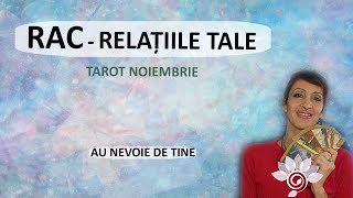 RAC au Nevoie de Tine  OAMENII tăi NOIEMBRIE P 3  Tarot  Zodii de APĂ  Horoscop [upl. by Hamner]