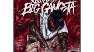 Kevin Gates Big Gangsta clean [upl. by Geanine116]