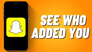 How to See Who Added You on Snapchat 2023 [upl. by Nagel784]