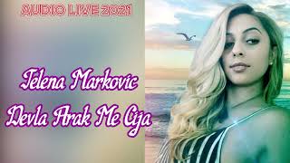 JELENA MARKOVIC 2021 DEVLA ARAK ME CIJA Uzivo Trube OFFICIAL LIVE AUDIO [upl. by Peta]