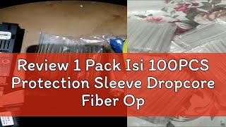 Review 1 Pack Isi 100PCS Protection Sleeve Dropcore Fiber Optik Size Kecil 4mm 6cm Sleeve Protectio [upl. by Conall]