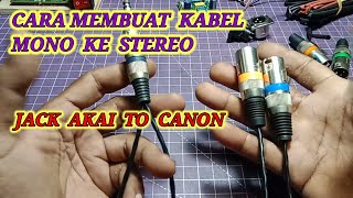 cara merakit kabel mono to stereo jack akai to canon tutorial [upl. by Darach]