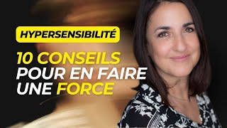 Comment transformer votre hypersensibilité en une force puissante [upl. by Kenweigh]