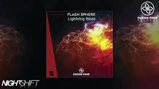 Flash Sphere  Lightning Blaze Extended Mix Nightshift Music [upl. by Ark]