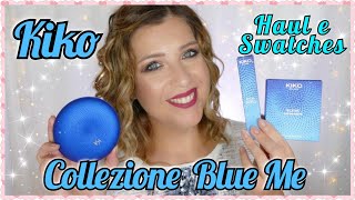 KIKO BLUE ME  Collezione autunno 2022  Haul e Swatches [upl. by Buckden95]