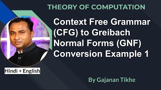 Context Free Grammar CFG  to Greibach Normal Form GNF Conversion Ex 1  Theory of Computation [upl. by Rednaskela]