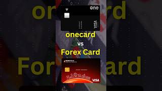 Onecard vs Forex Card 🔥 Best for Forex Usage [upl. by Moraj]