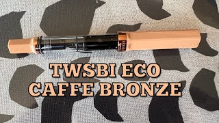 NEW PEN DAY TWSBI Eco Caffe Bronze [upl. by Charbonnier660]