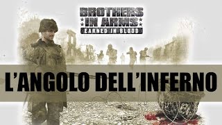 Brother in Arms EiB 4  Langolo dellinferno [upl. by Godiva912]