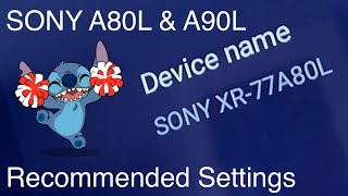 Sony A80L  A90L and A80K  A90K  OLED TV Recommended Settings  Step by Step Howto Tutorial [upl. by Brigham175]