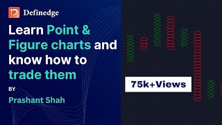 Learn Point amp Figure charts and know how to trade them [upl. by Minabe982]