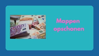 Budget  Mappen opschonen [upl. by Noah]