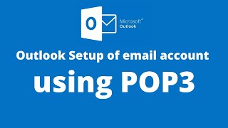 Outlook Setup of email account using POP3 [upl. by Niar]