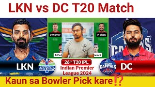 LKN vs DC PredictionLKN vs DC TeamLucknow vs Delhi IPL 26TH T20 Match [upl. by Henka]