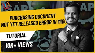 Purchasing document not yet released error in MIGO [upl. by Oidacra310]