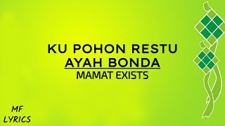 Mamat Exists  Ku Pohon Restu Ayah Bonda Lirik [upl. by Ecnarepmet]