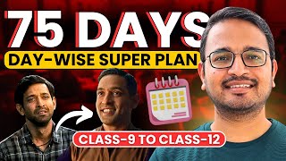 How to Do Exam Preparation In Last 75 Days  Crash Course For Class9th to 12th  Super Plan [upl. by Ittak40]