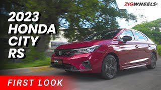 2023 Honda City RS First Look  ZigwheelsPh [upl. by Trudy893]