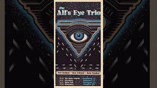 All’s Eye A New Super Trio Kris Yunker Ari Joshua amp Ben Atkind first single and November run [upl. by Bagley]